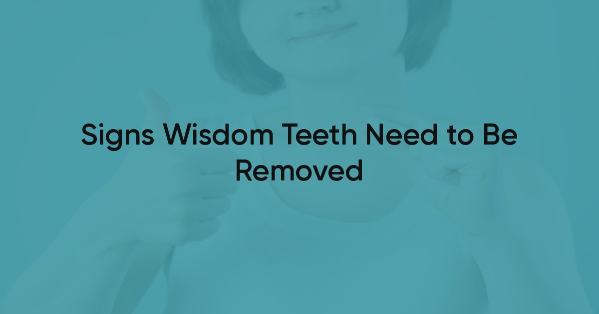 Signs Wisdom Teeth Need to Be Removed at Kansas City Dental Implants & Oral Surgery
